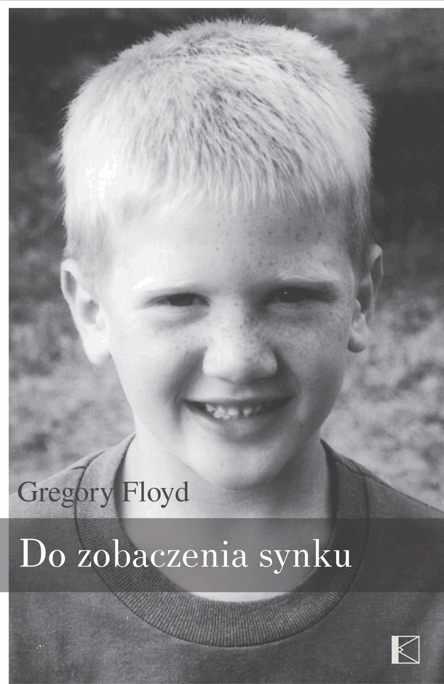 Do zobaczenia, synku.