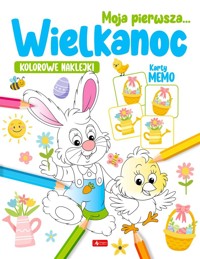 Moja pierwsza Wielkanoc - zbiorowa praca - książka