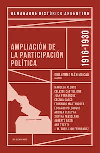 Almanaque Histórico Argentino 1916-1930 - Guillermo Máximo Cao - ebook