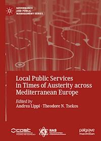 Local Public Services in Times of Austerity across Mediterranean Europe -  - ebook