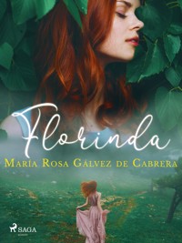 Florinda - María Rosa Gálvez de Cabrera - ebook