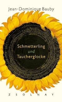 Schmetterling und Taucherglocke - Bauby Jean-Dominique - ebook