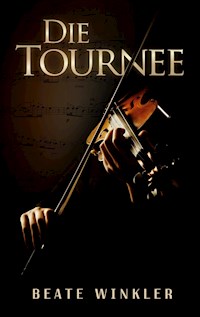 Die Tournee - Beate Winkler - ebook