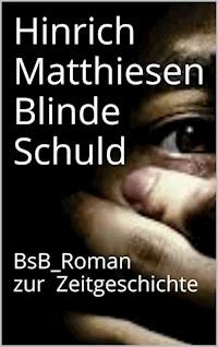 Blinde Schuld - Hinrich Matthiesen - ebook