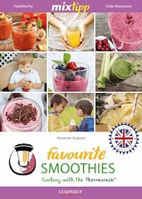 MIXtipp Favourite SMOOTHIES (british english) - Alexander Augustin - ebook