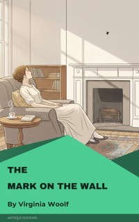 The Mark on the Wall - Virginia Woolf - ebook + audiobook