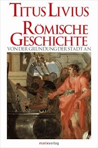 Römische Geschichte - Titus Livius - ebook
