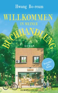 Willkommen in meiner Buchhandlung - Bo-Reum Hwang - ebook