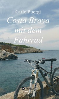 Costa Brava mit dem Fahrrad - Carlo Buergi - ebook