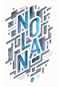 L’œuvre de Christopher Nolan - Guillaume Labrude - ebook