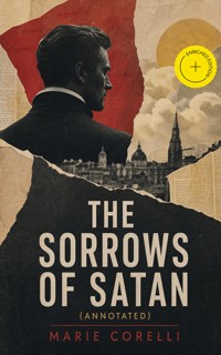 The Sorrows of Satan (Annotated) - Marie Corelli - ebook