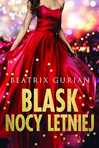 Blask nocy letniej - Beatrix Gurian - książka