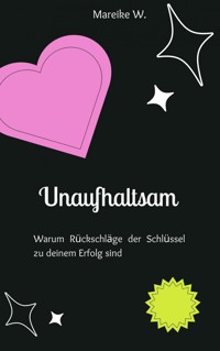 Unaufhaltsam - Mareike W. - ebook