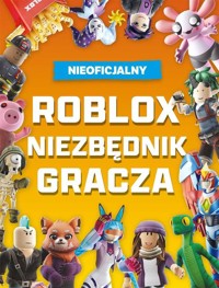 Roblox Niezbędnik gracza -  - książka