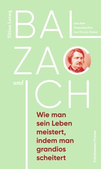 Balzac und ich - Titiou Lecoq - ebook