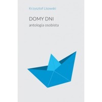 Domy dni - Krzysztof Lisowski - książka