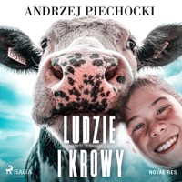 Ludzie i krowy - Piechocki Andrzej - ebook + audiobook