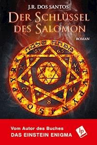 Der Schlüssel des Salomon - J.R. Dos Santos - ebook
