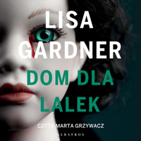Dom dla lalek - Lisa Gardner - ebook + audiobook + książka
