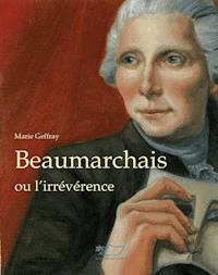 Beaumarchais - Marie Geffray - ebook