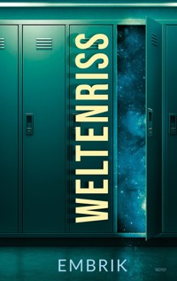 Weltenriss - Embrik - ebook
