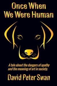Once When We Were Human - David Peter Swan - ebook