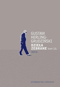 Dzieła zebrane tom 15 - Gustaw Herling-Grudziński - książka
