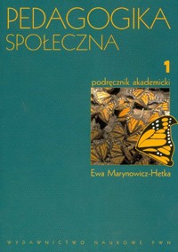 Pedagogika społeczna Tom 1 - Ewa Marynowicz-Hetka - książka
