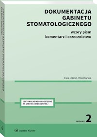 Dokumentacja gabinetu stomatologicznego - Mazur-Pawłowska Ewa - książka