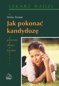 Jak pokonać kandydozę - Trickett Shirley - książka