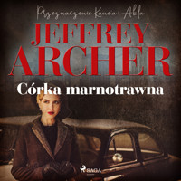 Córka marnotrawna - Jeffrey Archer - audiobook + książka