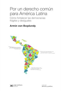 Por un derecho común para América Latina - Armin von Bogdandy - ebook