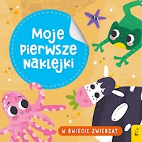 Moje pierwsze naklejki W świecie zwierząt -  - książka