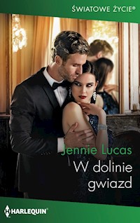 W dolinie gwiazd (Światowe Życie) - Jennie Lucas - ebook