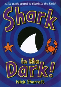 Shark in the Dark - Sharratt Nick - książka
