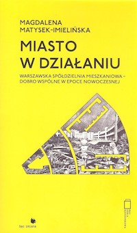 Miasto w działaniu - Matysek-Imielińska Magdalena - książka