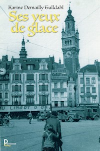 Ses yeux de glace - Tome 2 - Karine Demailly Tulldahl - ebook