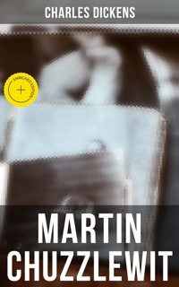 Martin Chuzzlewit - Charles Dickens - ebook