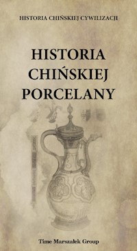Historia chińskiej porcelany -  - książka