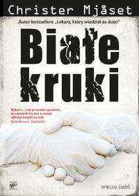 Białe kruki - Christer Mjåset - książka