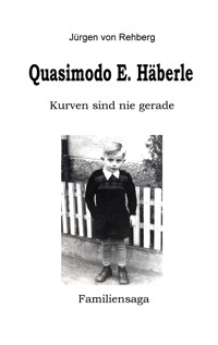 Quasimodo E. Häberle - Juergen von Rehberg - ebook