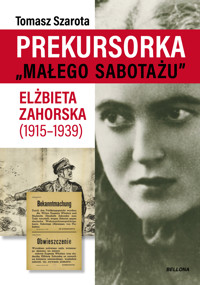 Prekursorka "małego sabotażu" - Szarota Tomasz - ebook