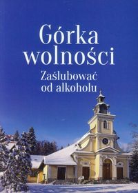 Górka wolności -  - książka