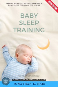 Baby Sleep Training: - Jonathan K. Hari - ebook