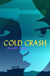 Cold Crash - Jennifer Young - ebook