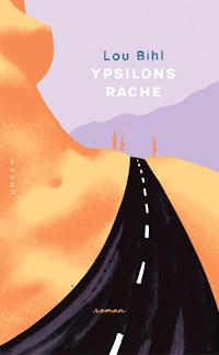 Ypsilons Rache - Lou Bihl - ebook