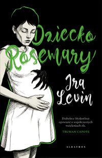 Dziecko Rosemary - Levin Ira - ebook + książka