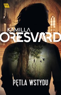 Pętla wstydu - Kamilla Oresvärd - ebook + audiobook