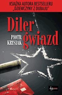 Diler Gwiazd Piotr Krysiak Ebook Ksiazka Legimi Online