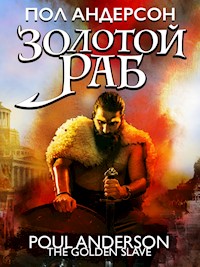 Золотой раб - Пол Андерсон - ebook